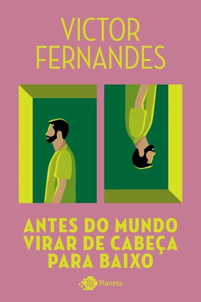 Antes do mundo virar de cabeça para baixo (eBook, ePUB)