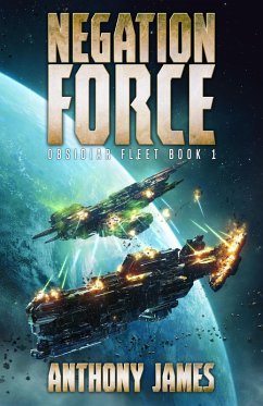Negation Force (Obsidiar Fleet, #1) (eBook, ePUB) - James, Anthony