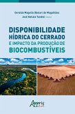 DISPONIBILIDADE HÍDRICA DO CERRADO E IMPACTO DA PRODUÇÃO DE BIOCOMBUSTÍVEIS (eBook, ePUB)