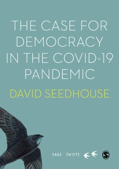 The Case for Democracy in the COVID-19 Pandemic (eBook, ePUB) - Seedhouse, David