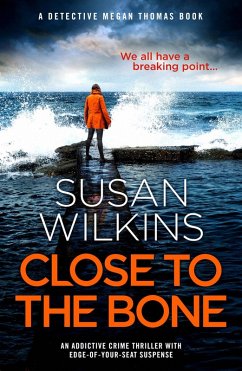 Close to the Bone (eBook, ePUB) - Wilkins, Susan