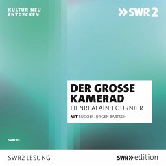 Der große Kamerad (MP3-Download) - Alain-Fournier, Henri