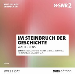 Im Steinbruch der Geschichte (MP3-Download) - Jens, Walter