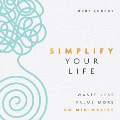 Simplify Your Life (MP3-Download) - Conroy, Mary