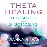 ThetaHealing� Diseases and Disorders (MP3-Download)