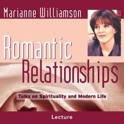 Romantic Relationships (MP3-Download) - Williamson, Marianne