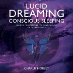 Lucid Dreaming Conscious Sleeping (MP3-Download)