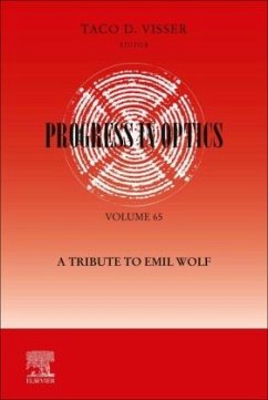 Progress in Optics: A Tribute to Emil Wolf