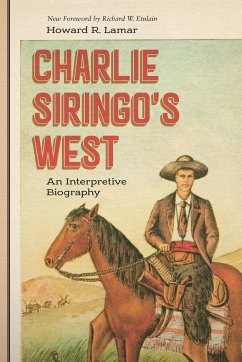 Charlie Siringo's West - Lamar, Howard R.