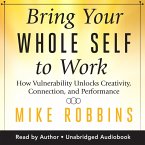 Bring Your Whole Self to Work (MP3-Download)
