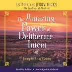 The Amazing Power Of Deliberate Intent Part 1 (MP3-Download)