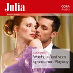 Wachgeküsst vom spanischen Playboy (Julia 102020) (MP3-Download)
