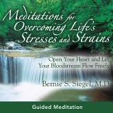 Meditations for Overcoming Life's Stresses and Strains (MP3-Download)