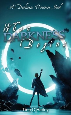 When Darkness Begins - O'Hailey, Tina