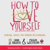 How to Love Yourself (and Sometimes Other People) (MP3-Download)