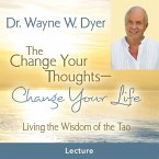 The Change Your Thoughts - Change Your Life Prerecorded Lecture (MP3-Download)