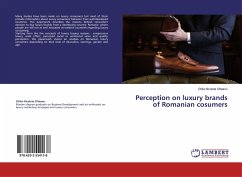 Perception on luxury brands of Romanian cosumers - Olteanu, Otilia Nicoleta
