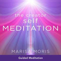 The Creator Self Meditation (MP3-Download) - Moris, Marisa