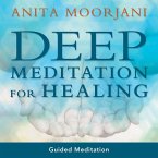 Deep Meditation For Healing (MP3-Download)