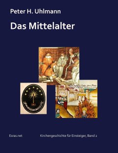 Das Mittelalter - Uhlmann, Peter H.