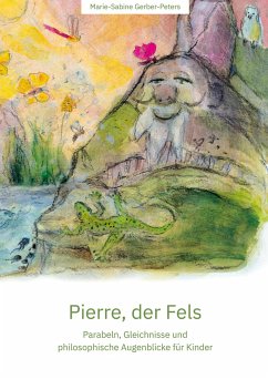 Pierre, der Fels - Gerber-Peters, Marie-Sabine