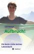 Aufbruch! Die beste Lücke meines... - Bild 1