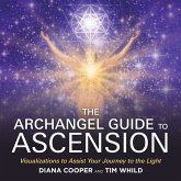The Archangel Guide to Ascension (MP3-Download)
