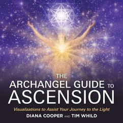 The Archangel Guide to Ascension (MP3-Download) - Cooper, Diana; Whild, Tim