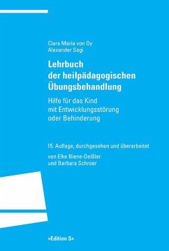 Lehrbuch der heilpädagogischen Übungsbehandlung - Oy, Clara Maria von;Sagi, Alexander