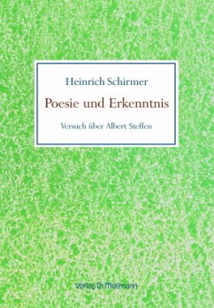 Poesie und Erkenntnis - Schirmer, Heinrich