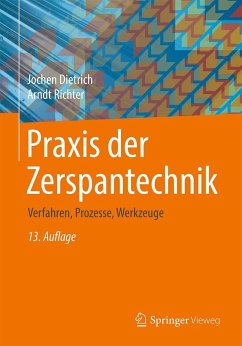 Praxis der Zerspantechnik - Dietrich, Jochen;Richter, Arndt