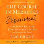 The Course in Miracles Experiment: (MP3-Download)