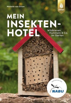 Mein Insektenhotel (eBook, PDF) - Orlow, Melanie von
