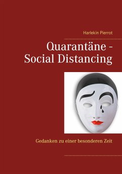 Quarantäne - Social Distancing - Pierrot, Harlekin