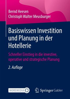Basiswissen Investition und Planung in der Hotellerie - Heesen, Bernd;Meusburger, Christoph Walter