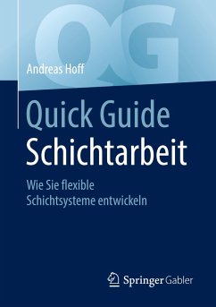 Quick Guide Schichtarbeit - Hoff, Andreas