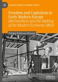 Freedom and Capitalism in Early Modern Europe