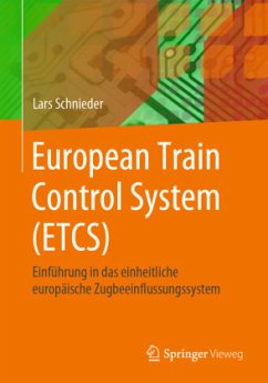 European Train Control System (ETCS) - Schnieder, Lars