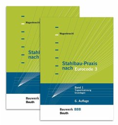 Stahlbau-Praxis nach Eurocode 3 - Wagenknecht, Gerd