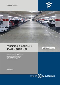 Tiefgaragen + Parkdecks - Lohmeyer, Gottfried;Ebeling, Karsten