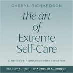 The Art of Extreme Self-Care (MP3-Download)