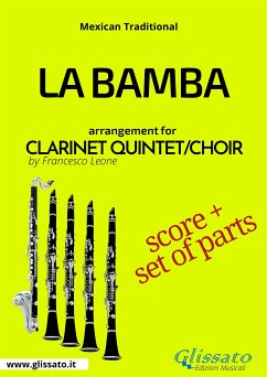 La Bamba - Clarinet Quintet/Choir score & parts (fixed-layout eBook, ePUB) - Leone, Francesco; Traditional, Mexican