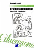 Creatività Linguistica. Storie del Test &quote;Figure Creative&quote; (fixed-layout eBook, ePUB)