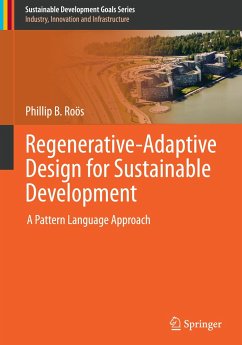 Regenerative-Adaptive Design for Sustainable Development - Roös, Phillip B.
