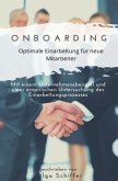 Onboarding - optimale Einarbeitung für neue Mitarbeiter