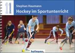 Hockey im Sportunterricht - Haumann, Stephan