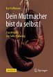 Dein Mutmacher bist du selbst! - Bild 1