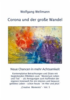 Corona und der große Wandel - Wellmann, Wolfgang