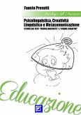 PsicoLinguistica. Creatività Linguistica e Metacomunicazione (fixed-layout eBook, ePUB)
