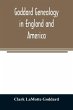 Goddard genealogy in England and America - Bild 1